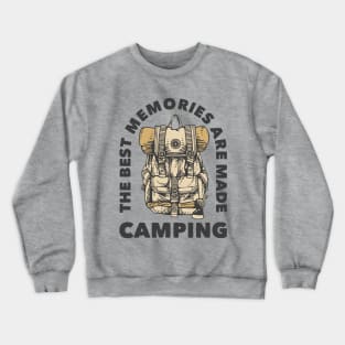 The Best Memories Are Made Camping Crewneck Sweatshirt